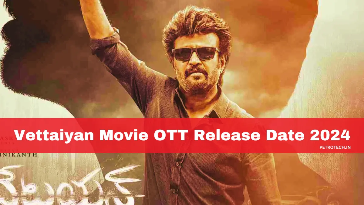 Vettaiyan OTT Release Date