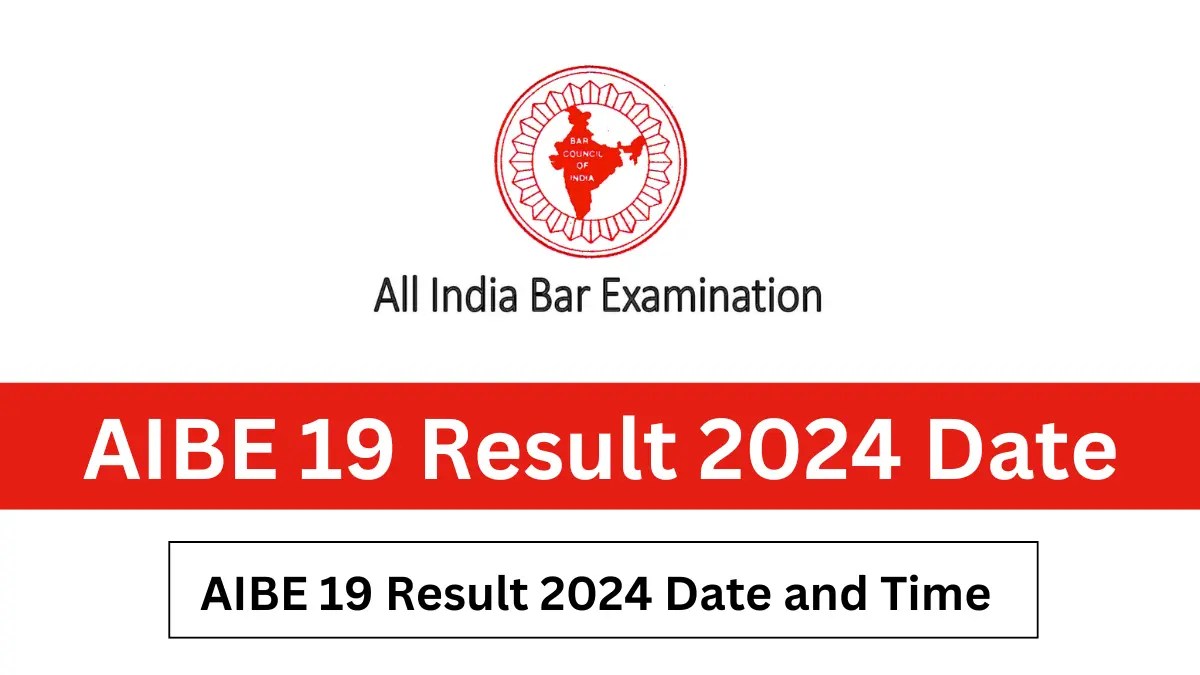 AIBE 19 Result 2024 Date