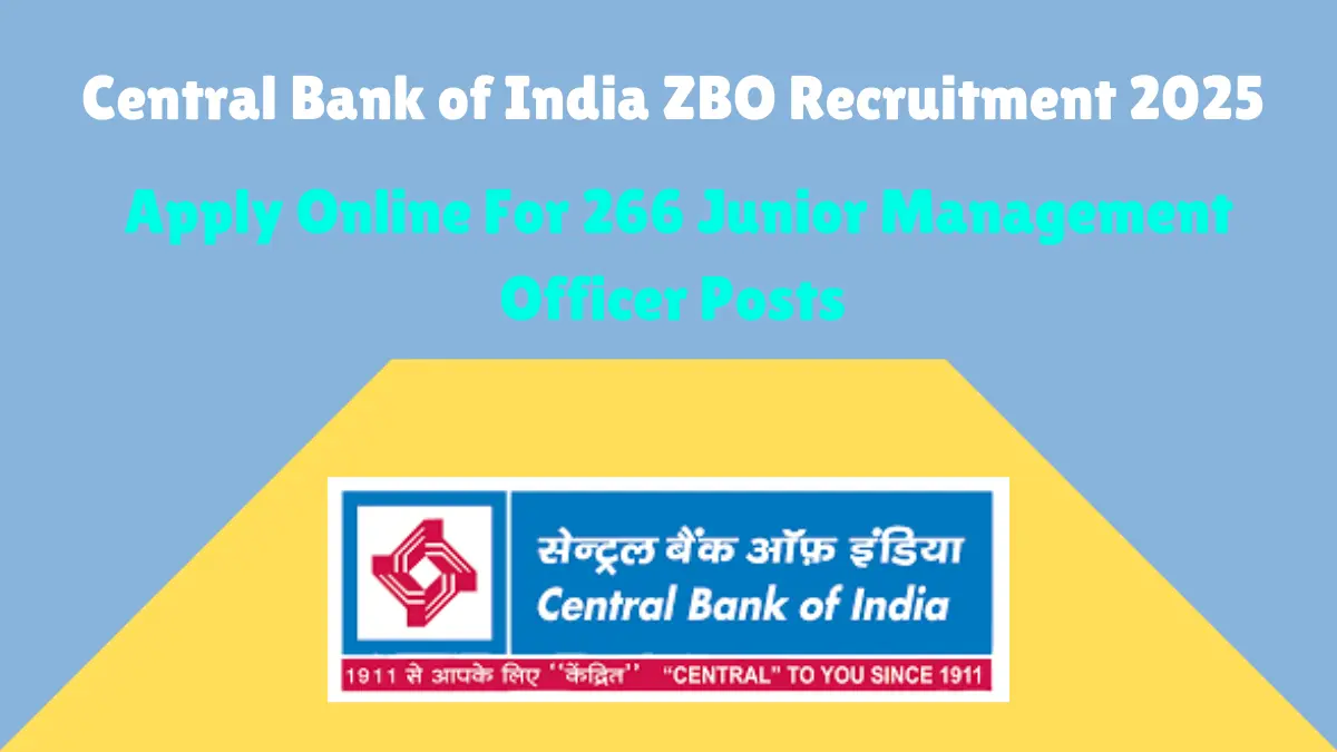 Central Bank of India ZBO Recruitment 2025