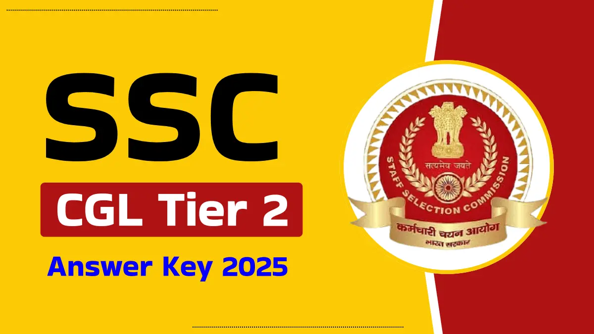 SSC CGL Tier 2 Answer Key 2025