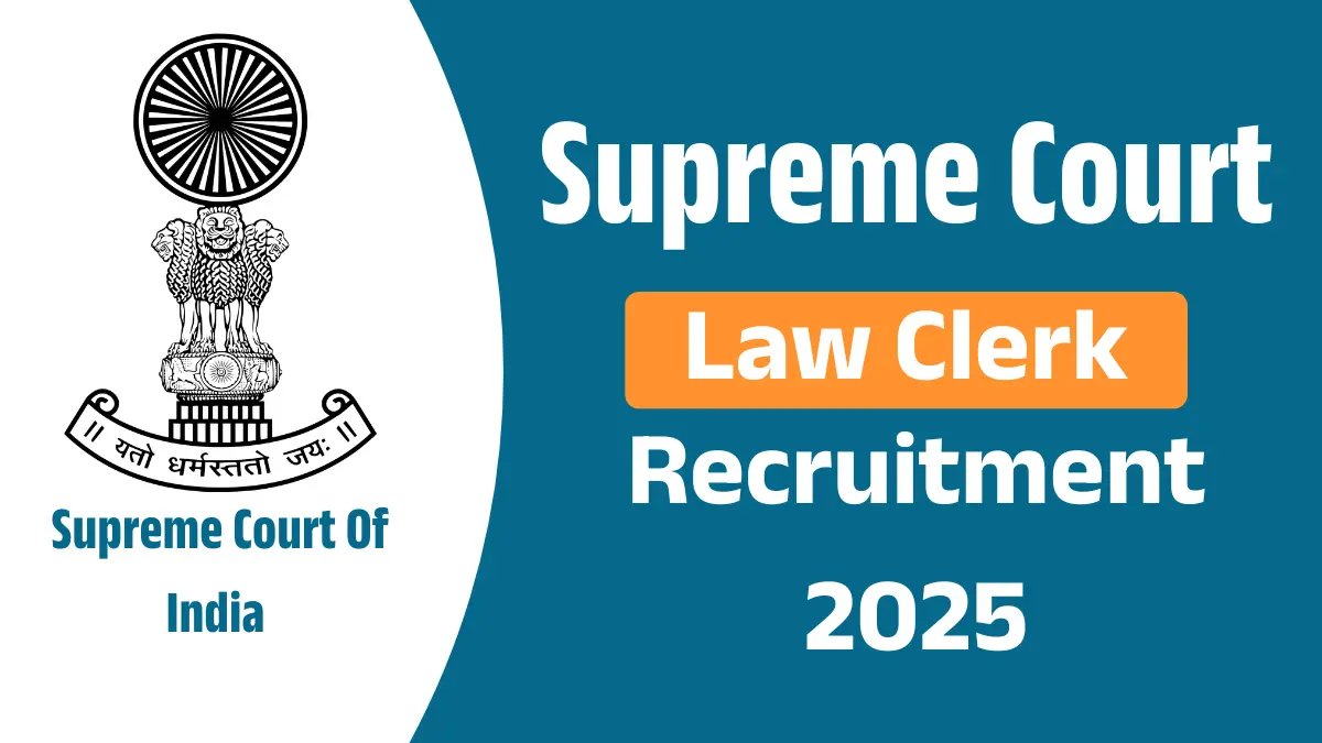 Supreme Court Law Clerk Recruitment 2025